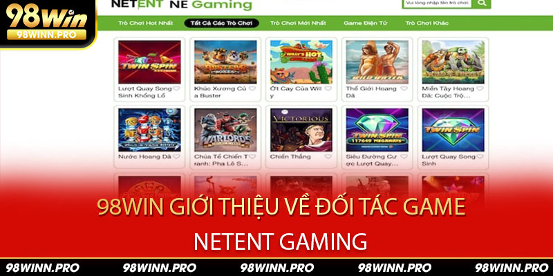 Giới thiệu về đối tác game Netent Gaming